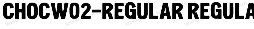 ChocW02-Regular Regular字体转换